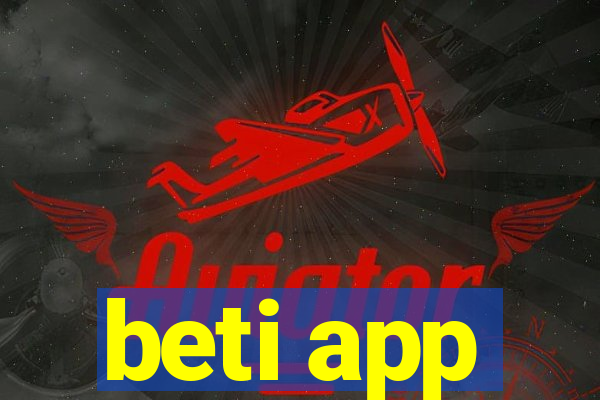 beti app